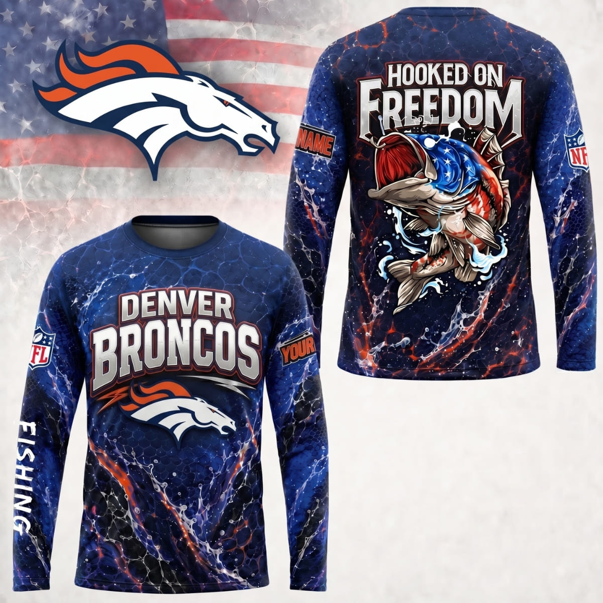 Personalized Denver Broncos Hooked on Freedom Long Sleeve Shirt – Custom Name | NFL x Fishing
