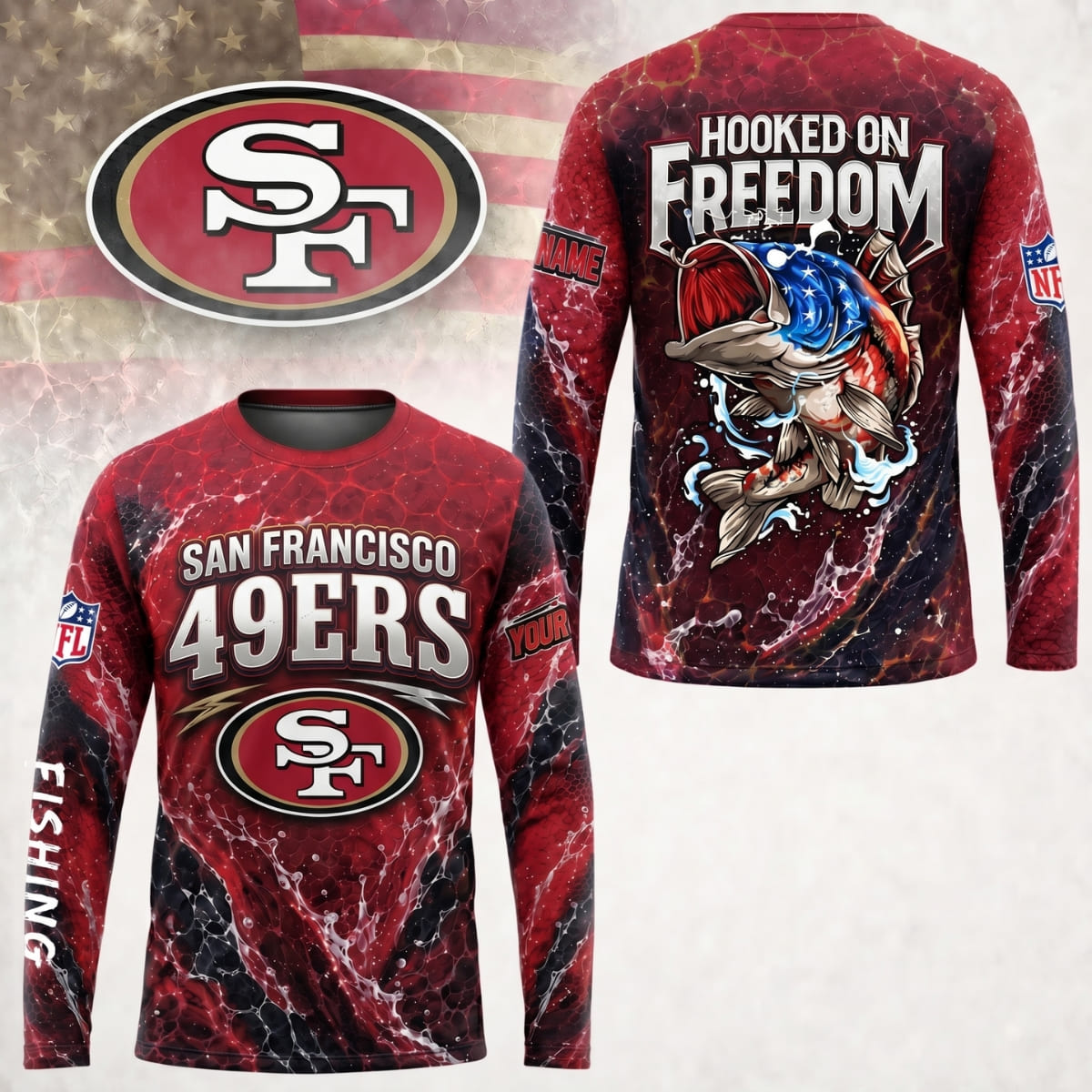 Personalized San Francisco 49ers Hooked on Freedom Long Sleeve Shirt – Custom Name | NFL x Fishing