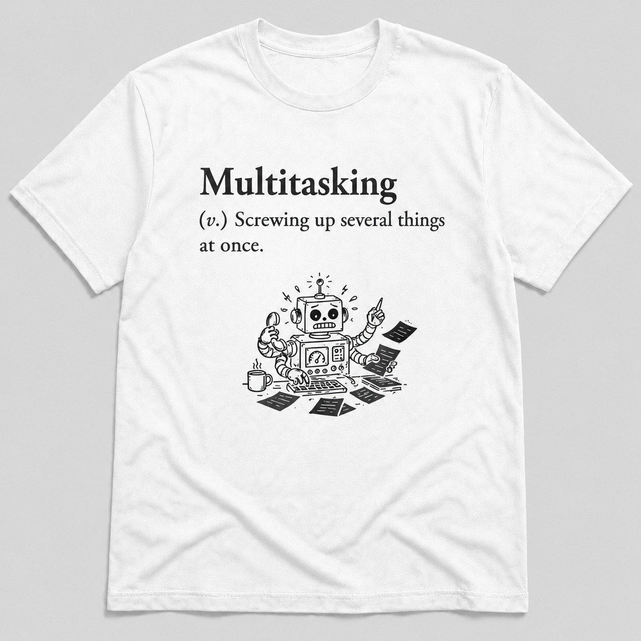 Funny Multitasking Definition T-Shirt